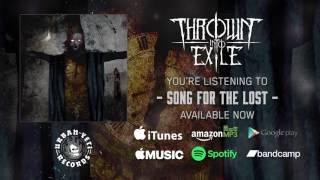 Thrown Into Exile - Song For The Lost Official Album Stream