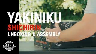 YAKINIKU®  Shichirin - Unboxing & Assembly