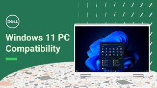 How to Check Windows 11 PC Compatibility Dell Official Dell Tech Support