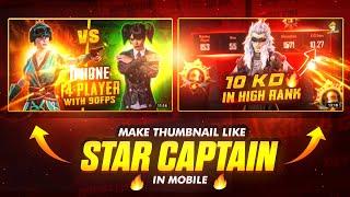 How to Make Thumbnail Like Star Captain   Star Captain Thumbnail Editing Tutorial @STAR-Captain