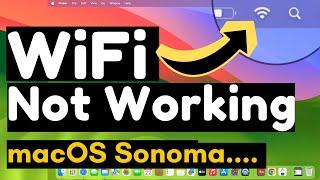 Fixed WiFi Not Working on Mac in macOS Sonoma 2024 MacBook Pro iMac Mac Mini