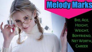 Melody Marks Bio Age Height Weight Boyfriend Net Worth Career Lifestyle