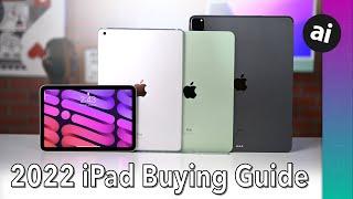 Which iPad to Buy in 2022? Ultimate Buying Guide