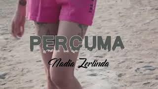 Nadia Zerlinda - Percuma