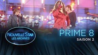 Nouvelle Star les archives - Saison 2 Prime 8