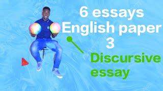 6 types of English paper 3 essaysDiscursive essay