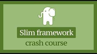 PHP Slim framework as backend api for frontend application. -  crash course
