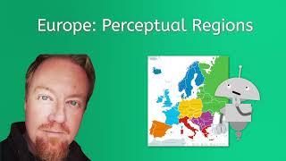 Europe Perceptual Regions - World Geo for Teens