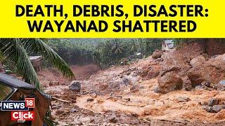 Massive Landslide Claims Over 120 Lives In Keralas Wayanad  Kerala News  N18V  English News