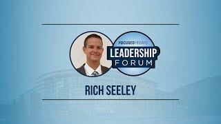 Leadership Forum Rich Seeley