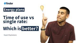 Time of use vs single rate Which energy plan is best? 