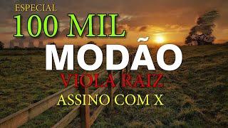 Modão De Viola Raiz  Especial 100 MIL LEGENDADO MUNDO SERTANEJO