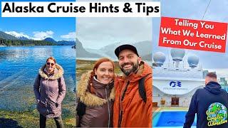 Must Know Alaska Cruise Tips To Help You Have An AMAZING Cruise - Ports Excursions & More