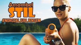 Ansambel Stil - NORO ZALJUBLJEN SEM Official Video #norozaljubljensem