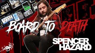 Board To Death Ep. 38 - Spencer Hazard Full of Hell  EarthQuaker Devices