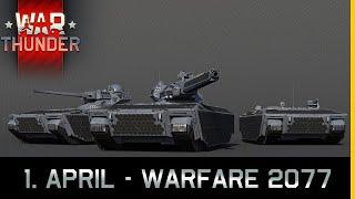 1. April 2021 - Warfare 2077 - War Thunder