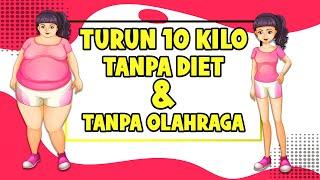 No H0AX Ini 9 Cara Menurunkan Berat Badan TANPA DIET & TANPA OLAHRAGA  Turun 10 kilo DI JAMIN