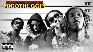 Migos & Young Thug - MigoThuggin Full Album