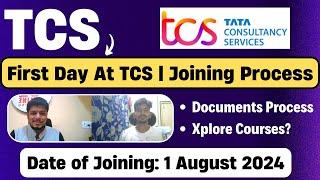 First Day At TCS  TCS Joining Complete Process  TCS Joining Update 2024  DOJ 1 August 2024