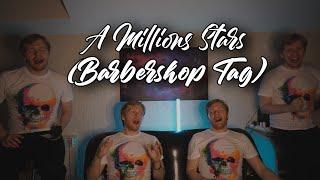 A Million Stars Barbershop Tag