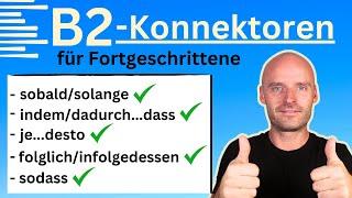 Konnektoren auf B2-Niveau Tipps und Beispiele für perfekte Sätze