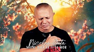 Nicolae Guta - Maine daca ar fi sa mor Videoclip