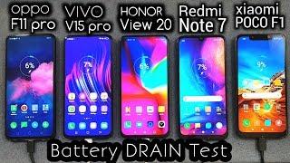 Oppo F11 Pro vs V15 Pro vs Honor View 20 vs Redmi Note 7 vs Poco F1 BATTERY DRAIN TEST