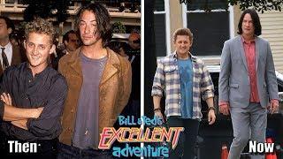 Bill & Teds Excellent Adventure 1989 Cast Then And Now  2019 Before And After