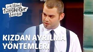 Çok Güzel Hareketler Bunlar 5. Bölüm - Kızdan Ayrılma Yöntemleri