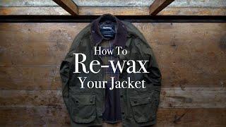 How To Re-Wax Your Barbour Waxed Jacket Barbours Essential Step-by-Step Guide