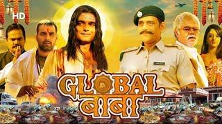 Global Baba Hindi Movie  Sanjay Mishra  Pankaj Tripathi  Sandeepa Dhar  Bollywood Latest Movie