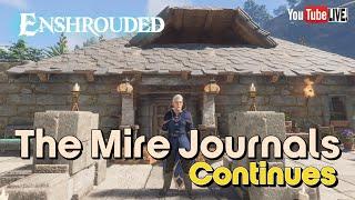 ENSHROUDED - The Mire Journals continues again