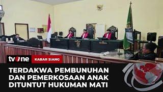 Hakim Hukum Mati Terdakwa Pemerkosaan dan Pembunuhan Anak  Kabar Siang tvOne