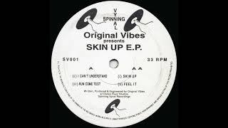 Original Vibes - Skin Up E.P. - A2 - Run Come Test 1993