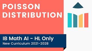 Poisson Distribution IB Math AI HL