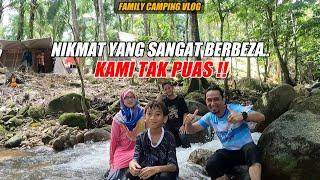 FAMILY CAMPING  KAMI CAMPING DI CAMPSITE PAK UDA  Hanya 24 Jam Nikmatnya Pasti Tak Akan Puas..