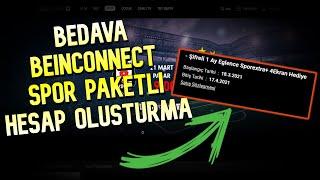 Bedava Bein Connect Spor Paketli Hesap Açma 2021