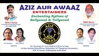 Aziz Aur Awaaz Entertainers  Enchanting Rythms of Bollywood & Tollywood  LIVE