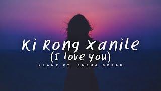 Ki Rong Xanile I love you - KLANZ Sneha Borah Official Music Video Assamese EDM 2020