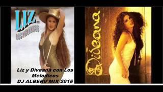 Liz y Diveana con Los Melódicos DJ ALBERV MIX 2016