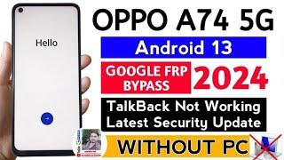 Oppo A74 5G CPH2263 Frp bypass  oppo A74 5G Google Account Bypass  Gmail id bupass