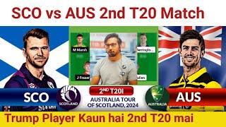 SCO vs AUS Dream11 PredictionSCO vs AUS Dream11 TeamScotland vs Australia Dream11 2nd T20 Match