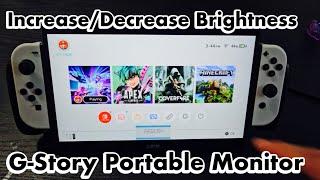 G-STORY Portable Monitor for Nintendo Switch How to Adjust Brightness IncreaseDecrease