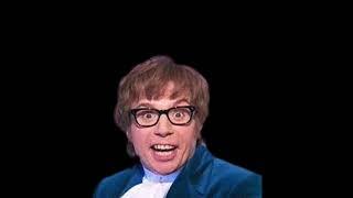 I Never Forget A Pussy......Cat - Austin Powers Original Audio