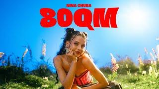 Nina Chuba - 80qm Official Music Video