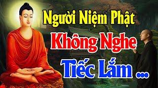 NGƯỜI NIỆM PHẬT CẦN NÊN NGHE  Không nghe sẽ tiếc lắm đấy - Thiện Duyên Phật Pháp