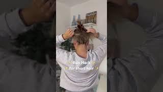 Short hair hack High buns are possible