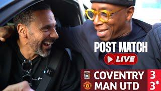 Rio + Wrighty Cant Believe Coventry Comeback Against Man United In FA Cup Semi Final  VAR Correct?