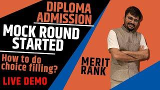Diploma Admissions  Mock round started  How to do choice filling  Live demo  Merit Rank