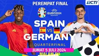 Prediksi SPANYOL VS JERMAN Babak 8 BESAR Euro 2024 MALAM INI LIVE RCTI Head to head & Prediksi skor